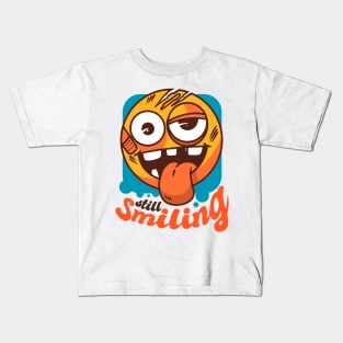 Still Smiling Kids T-Shirt